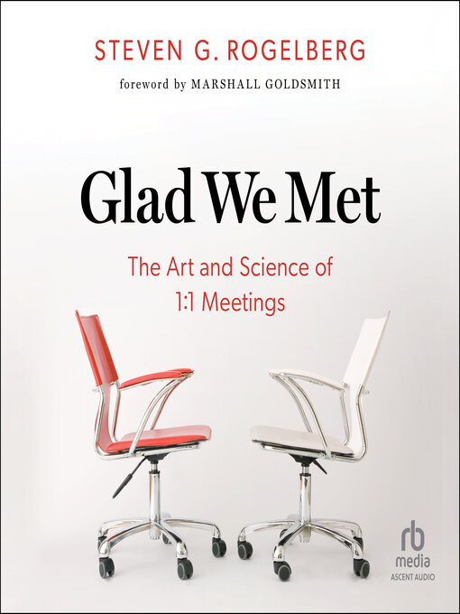 Title details for Glad We Met by Dr. Steven G. Rogelberg - Available